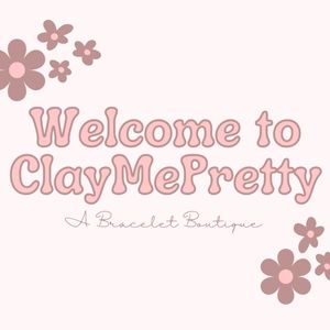Welcome To ClayMePretty!